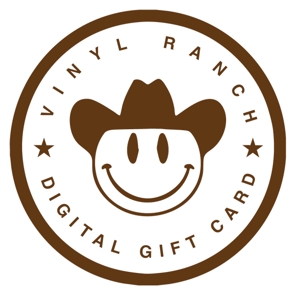 Vinyl Ranch Gift Card