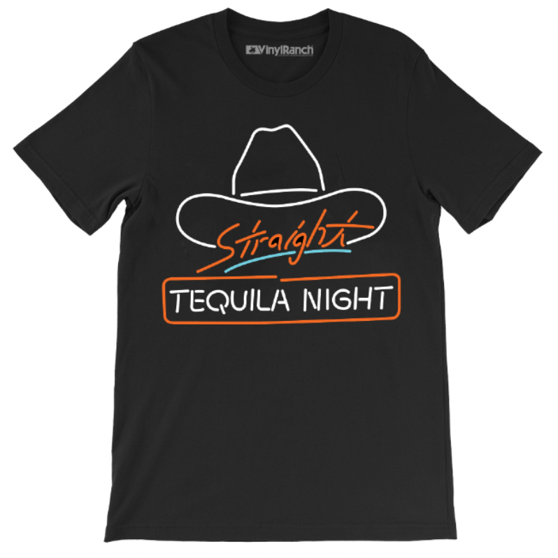 Straight Tequila Night Unisex Tee